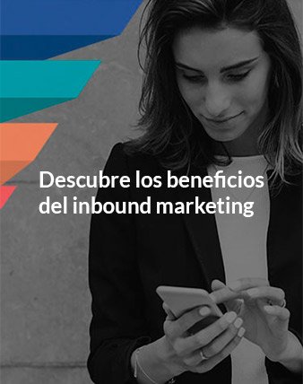 ¿Qué te estás perdiendo sin el Inbound Marketing?