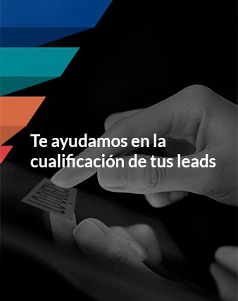 Te ayudamos en la cualificación de tus leads